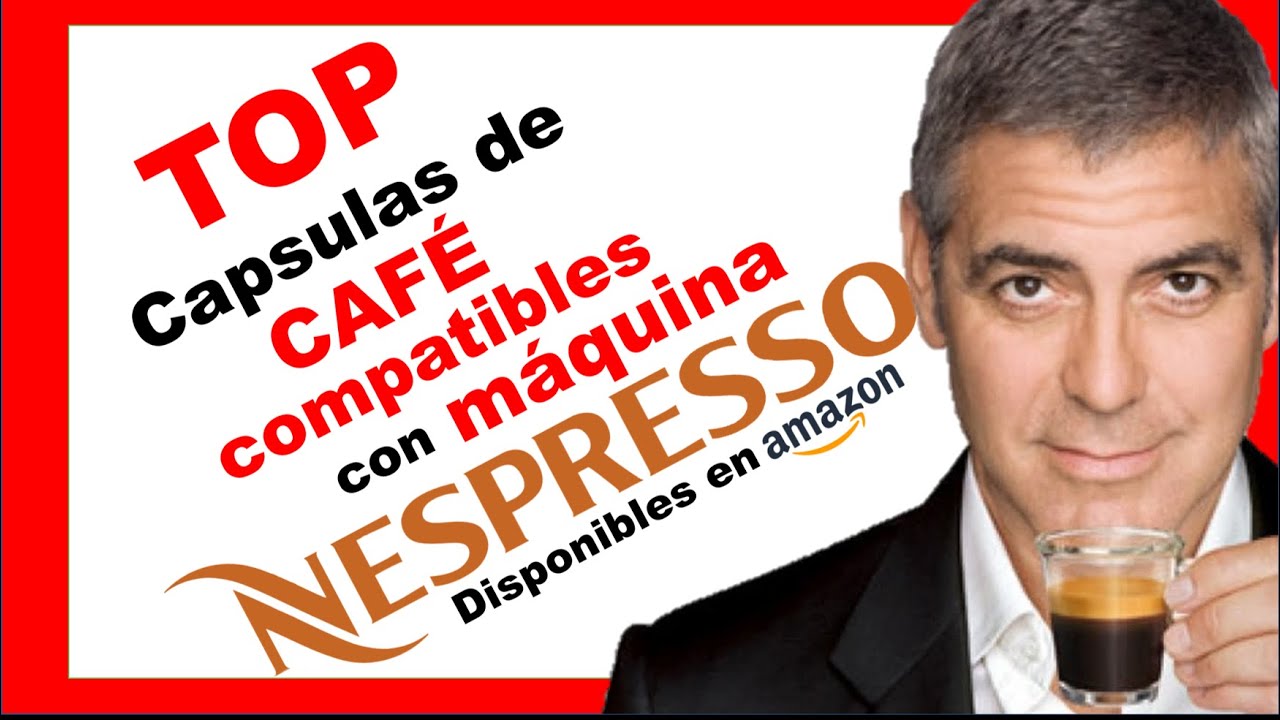 TOP capsulas de CAFÉ compatibles con máquina NESPRESSO disponibles en AMAZON