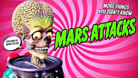 10 MORE Things You Didn't Know About Mars Attacks