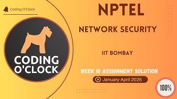 NPTEL Network Security Week 10 Quiz Assignment January - April 2025 IIT Bombay