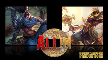 League Of Legends - ALL IN - Yasuo vs Azir