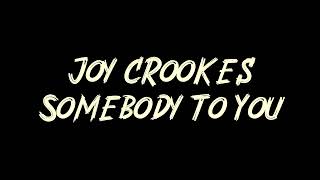 Joy Crookes - Somebody To You Instrumental