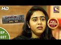 Crime Patrol Dial 100  -  Ep 697 -  Full Episode  - 23rd January, 2018