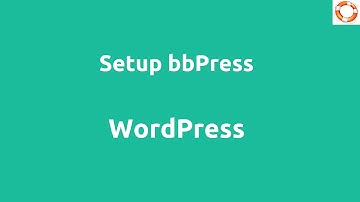 Install and Setup bbPress in WordPress