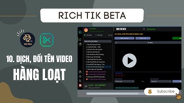 Hướng Dẫn Chi Tiết Dịch và Đổi Tên Hàng Loạt Video Nhiều Ngôn Ngữ #10