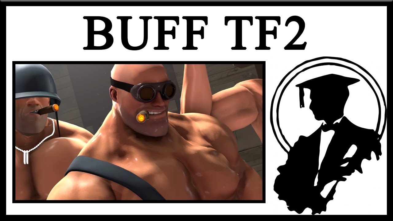 Buff TF2 IS SO BACK 