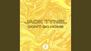 Don't go Home