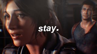 Lara Croft x Nathan Drake | Stay