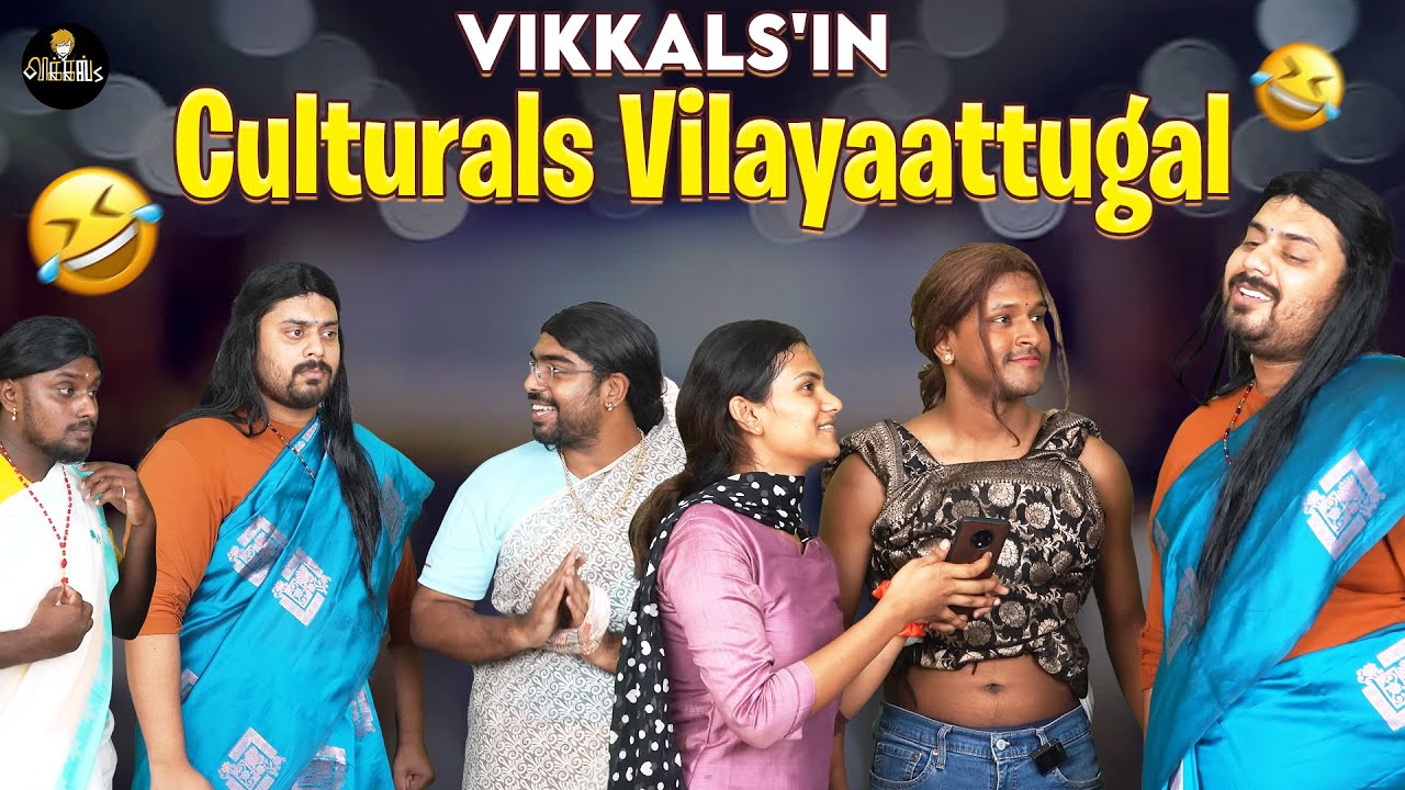 VikkalsIn Culturals Vilayaattugal  Vikkals