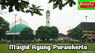 Wisata Religi Masjid Agung Baitussalam Purwokerto Banyumas Jawa Tengah #19