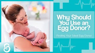 Why Should You Use An Egg Donor Finding Your Ideal Egg Donor - Egg Donor Agency
