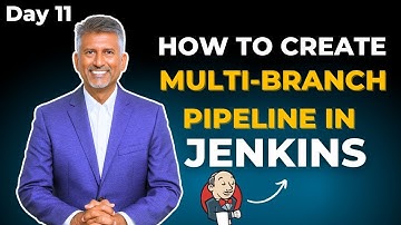 Day 11 - Jenkins Multi Branch Pipeline Tutorial | CI/CD with Jenkinsfile & GitHub Integration