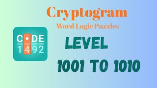 Cryptogram Level 1001 - 1010 Answer | Cryptogram Puzzle Game Solutions 🔐🧠 | Mini Boss