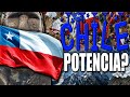 ¿Es CHILE una POTENCIA MUNDIAL?🇨🇱EI INCREIBLE poder de CHILE★