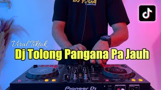 DJ TOLONG PANGANA BA JAUH SLOW KOPLO VIRAL TIKTOK FULL BASS 2023