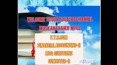 #F.Y.B.com#. Financial Accounting-II MCQ Questions/F.Y.B.COM/Semester -II#mcqquestionsf.y.bcom