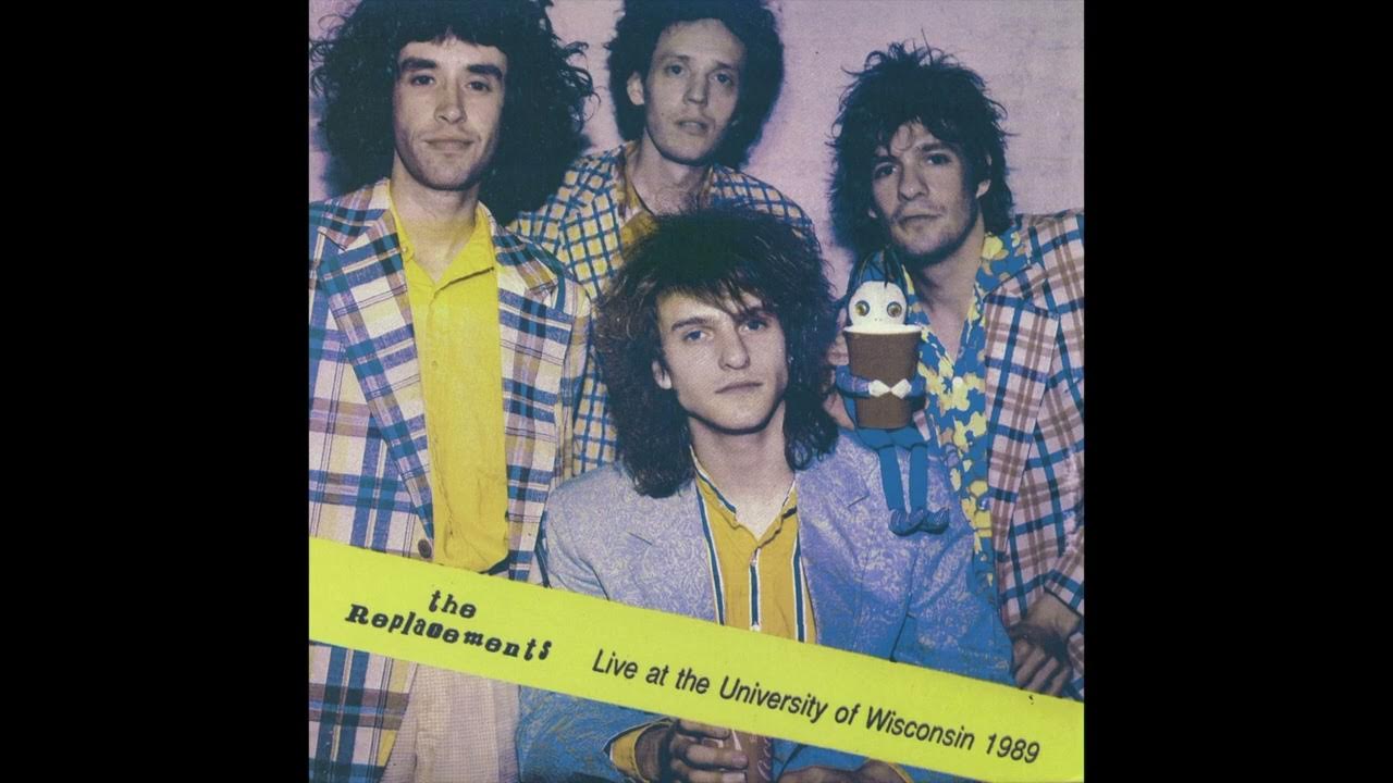 The Replacements - Live at the University Wisconsin 1989 (Full 7") The Replacements - Live at the University Wisconsin 1989 (Full 7")