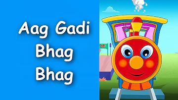 Aag Gadi Bhag Bhag - Latest Marathi Balgeet & Badbad Geete 2015 | Marathi Kids Songs