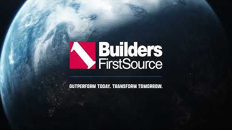 Builders FirstSource - Outperform Today. Transform Tomorrow.