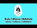 Zulu / Xhosa