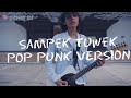 Denny Caknan - Sampek Tuwek Pop Punk Version Cover David Endra L