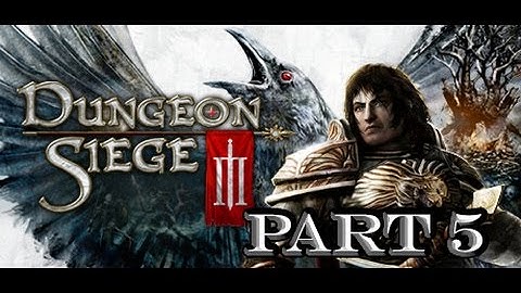 Dungeon Siege 3 (Lucas) | Part 5 | Giant White Spider (No Commentary)