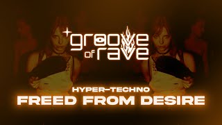 Freed from desire - Hypertechno