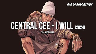 Central Cee - I Will [Traduction française 🇫🇷] • LA RUDDACTION