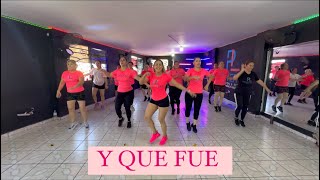 Y QUE FUE - SAMBA / PUNTA / zumba / coreografía / baile fitness