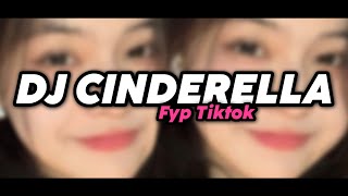 DJ CINDERELLA PUN TIBA VIRAL FYP TIKTOK