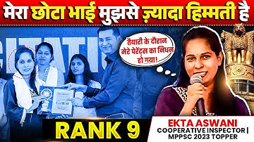 Emotional & inspirational Story of Ekta Aswani | Rank 9 | Cooperative Inspector | MPPSC 2023 Topper