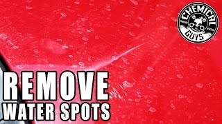 How To Remove Water Spots From Cars  Chemical Guys