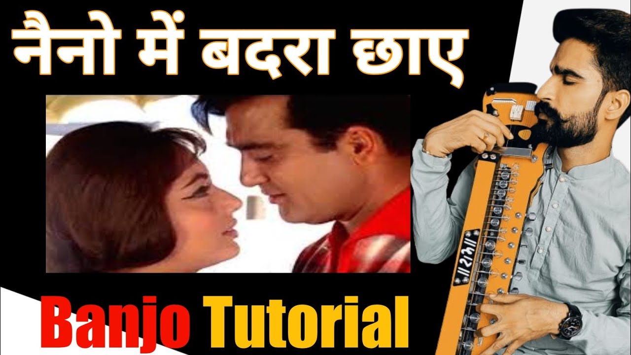 Naino Me Badra Chhaye Banjo Tutorial Surbhi Swar Sangam YouTube