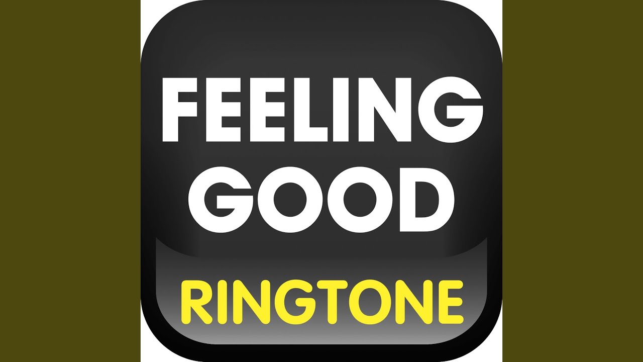 Feeling Good Ringtone Cover Youtube Feeling Good Ringtone Cover Youtube