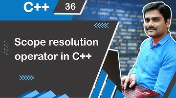Scope resolution operator in C++ - C++ Tutorial 36 🚀