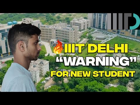 These are the things you should know before taking admission in IIITD