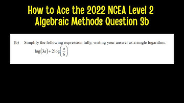 How to Ace the 2022 NCEA Level 2 Algebraic Methods Question 3b