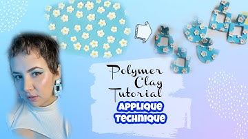 Polymer Clay Applique Technique ▴ Polymer Clay for Beginners 2021
