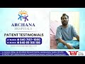 Bhasker Patient Testimonial After Heart Pain Treatment | Archana Hospitals | Dr. Ramchandra