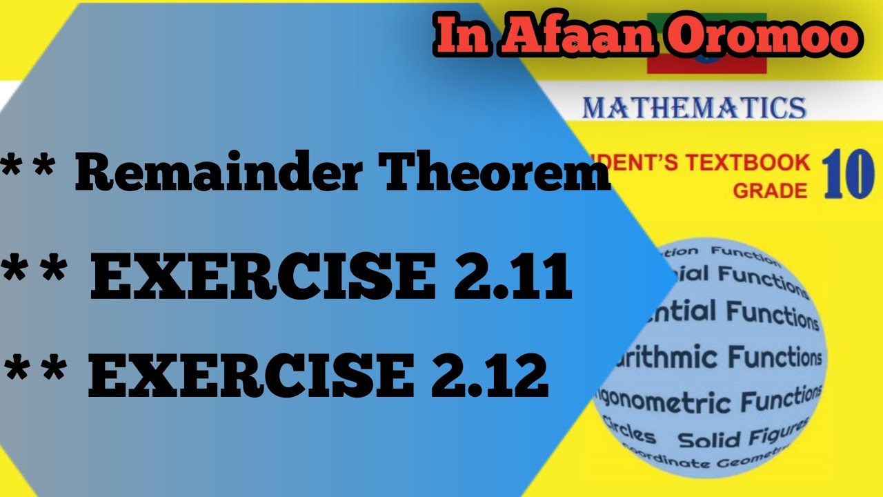 Maths Grade 10 unit 2 in Afaan Oromoo||Remainder Theorem in Afaan ...