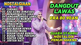 DANGDUT LAWAS ERA 80 90AN PALING POPULER | FULL ALBUM DANGDUT KENANGAN MASA LALU - KEJAM