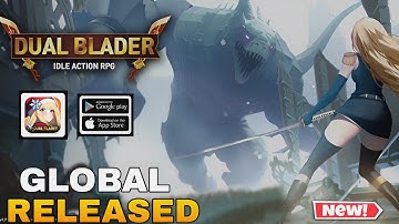 Duel Blader Idle Action RPG Gameplay Global Released For Android/ios 2023