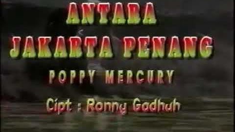 Poppy Mercury - Antara Jakarta Dan Penang 1 [Official Music Video]