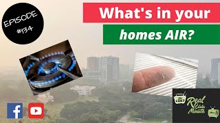 What evil lurks in your home's air? - Episode 134  (2023)  #airquality #homebuying #realestate