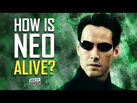 THE MATRIX 4 How Neo Is Alive | Best Fan Theories On How The Keanu Reeves Charac