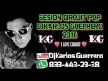 Circuit mix pop 2017 DJKARLOS GUERRERO