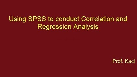 Statistics: Correlation and Regression Analysis in SPSS