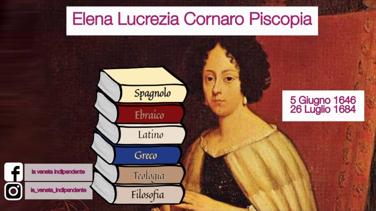 3) La prima donna laureata al mondo - Elena Lucrezia Cornaro - YouTube