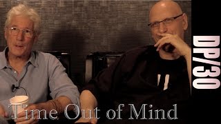 DP/30 @ TIFF: Time Out of Mind, Richard Gere, Oren Moverman