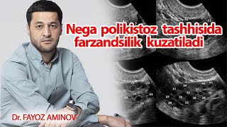 Nega Polikistoz Tashhisi Farzandsizlikni Sababi Dr.fayoz Aminov