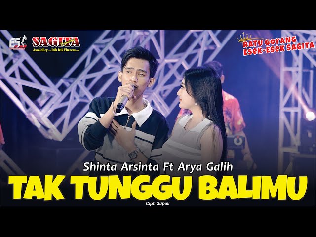 Shinta Arsinta ft Arya Galih - Tak Tunggu Balimu | Sagita Assololley | Dangdut(Official Music Video) class=